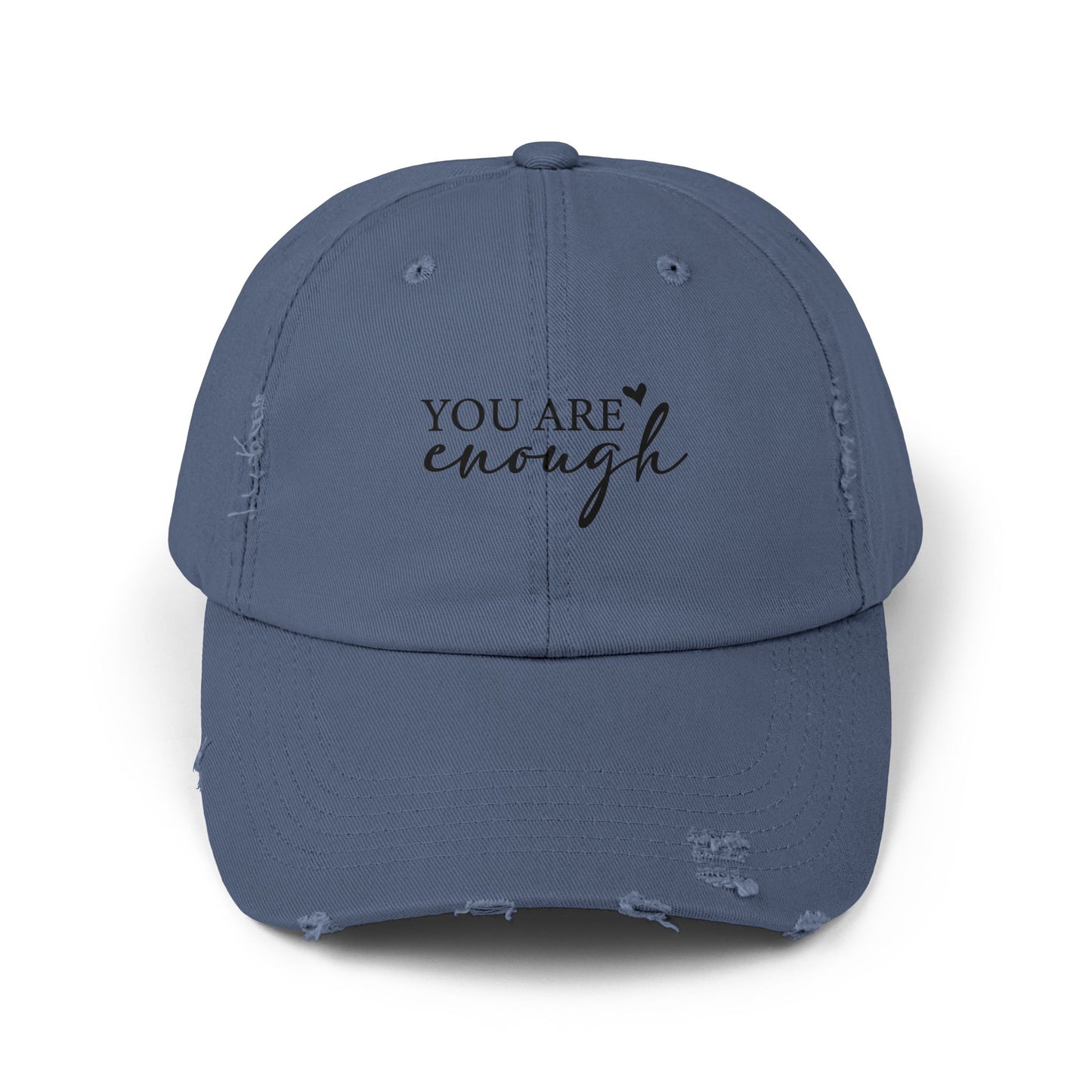 You Are Enough Unisex Distressed Cap