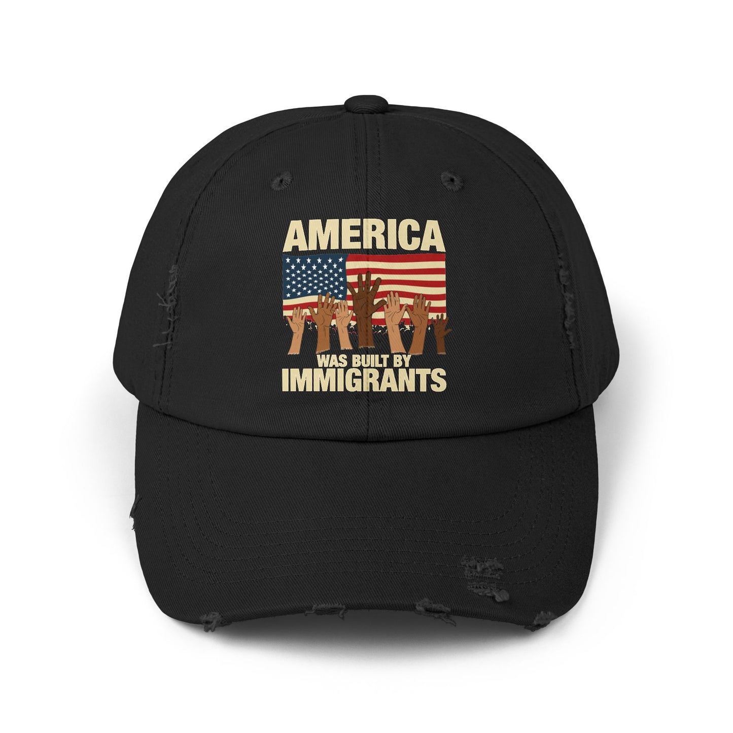America Was Built By Immigrants Unisex Distressed Cap