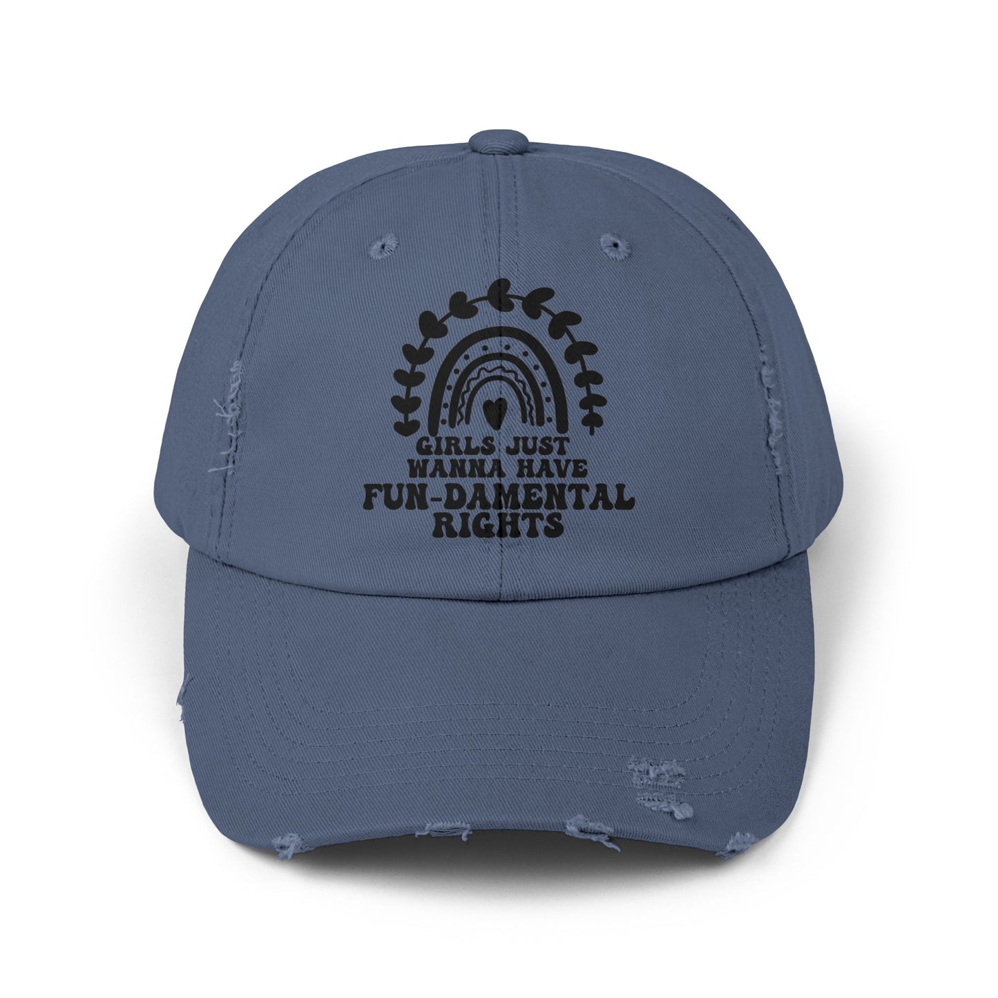 Girls Just Want To Have Fun-damental Rights Unisex Distressed Cap