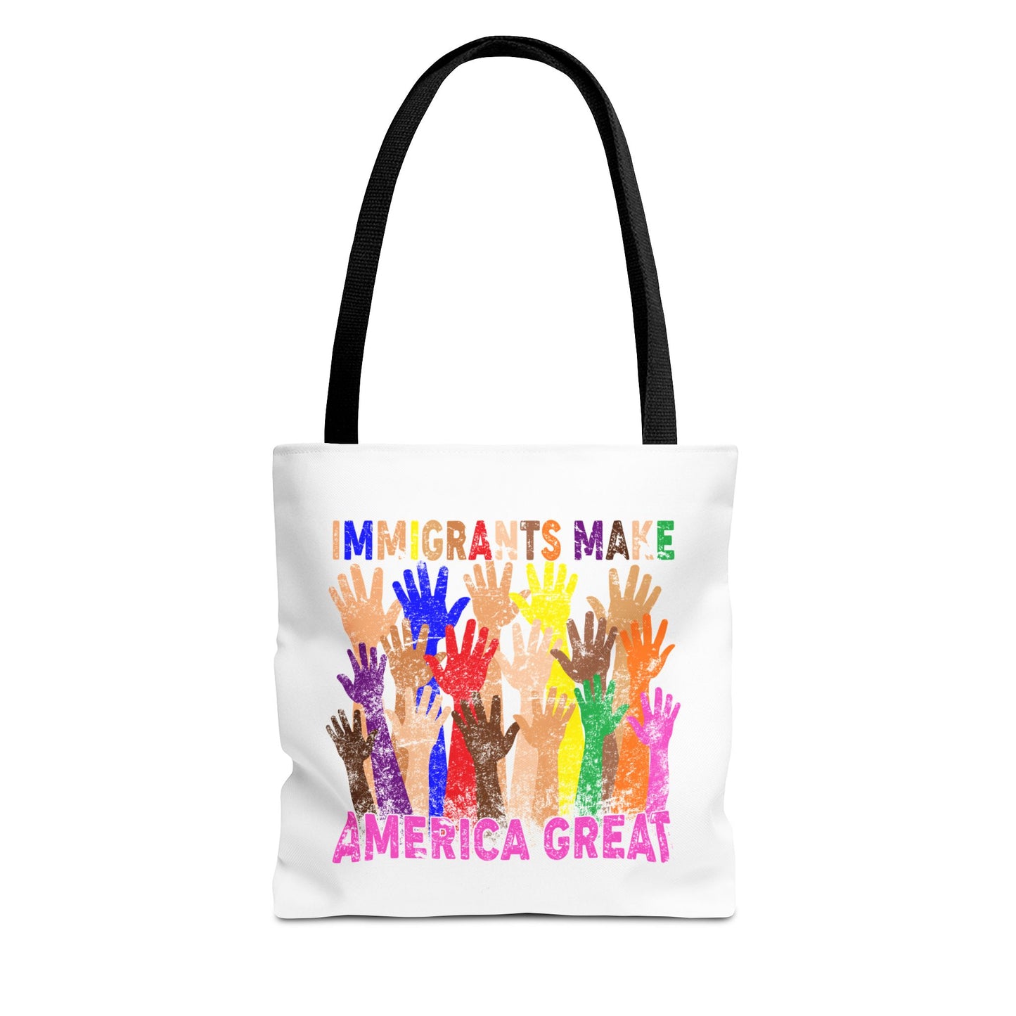 Immigrants Make America Great Tote Bag