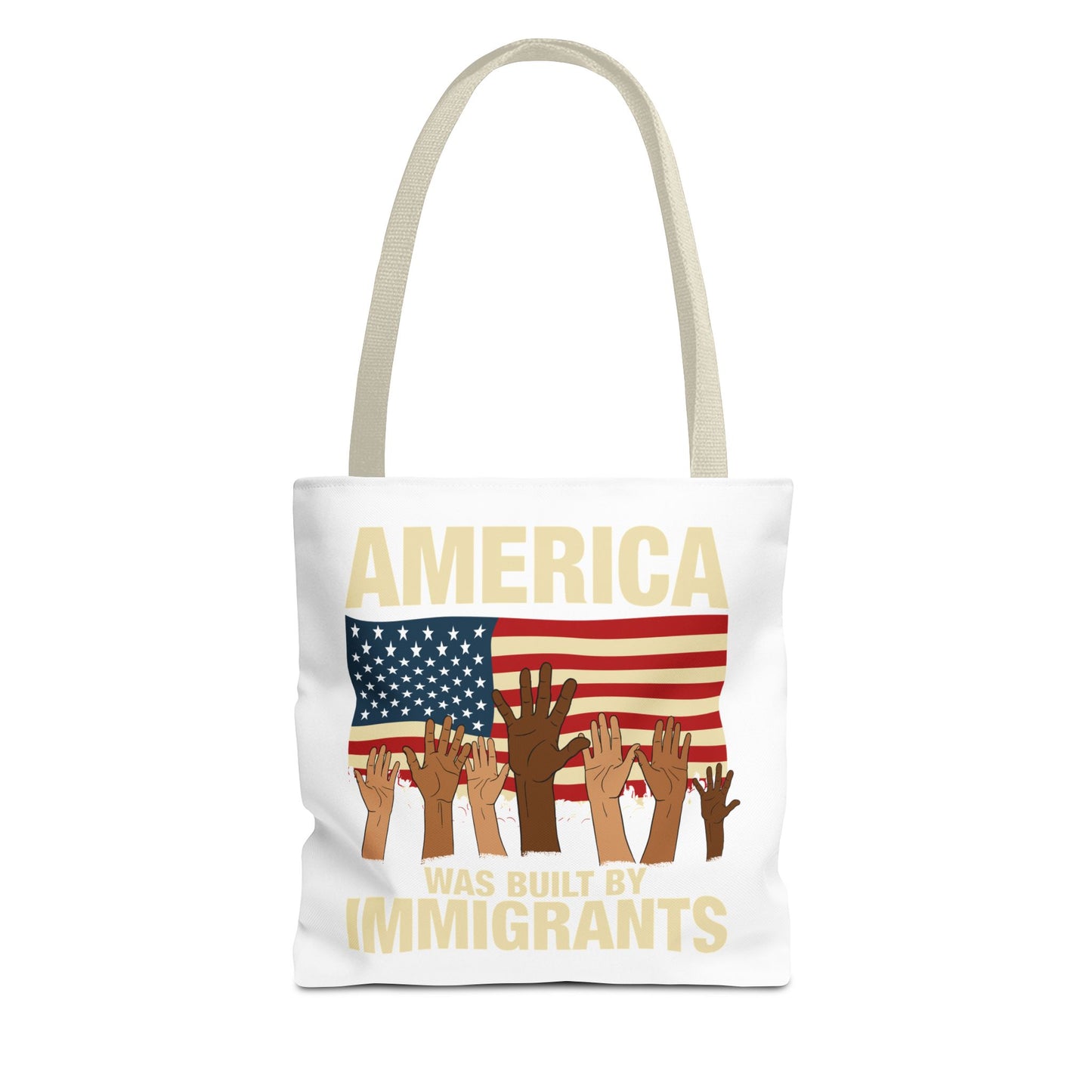 America Was Built By Immigrants Tote Bag