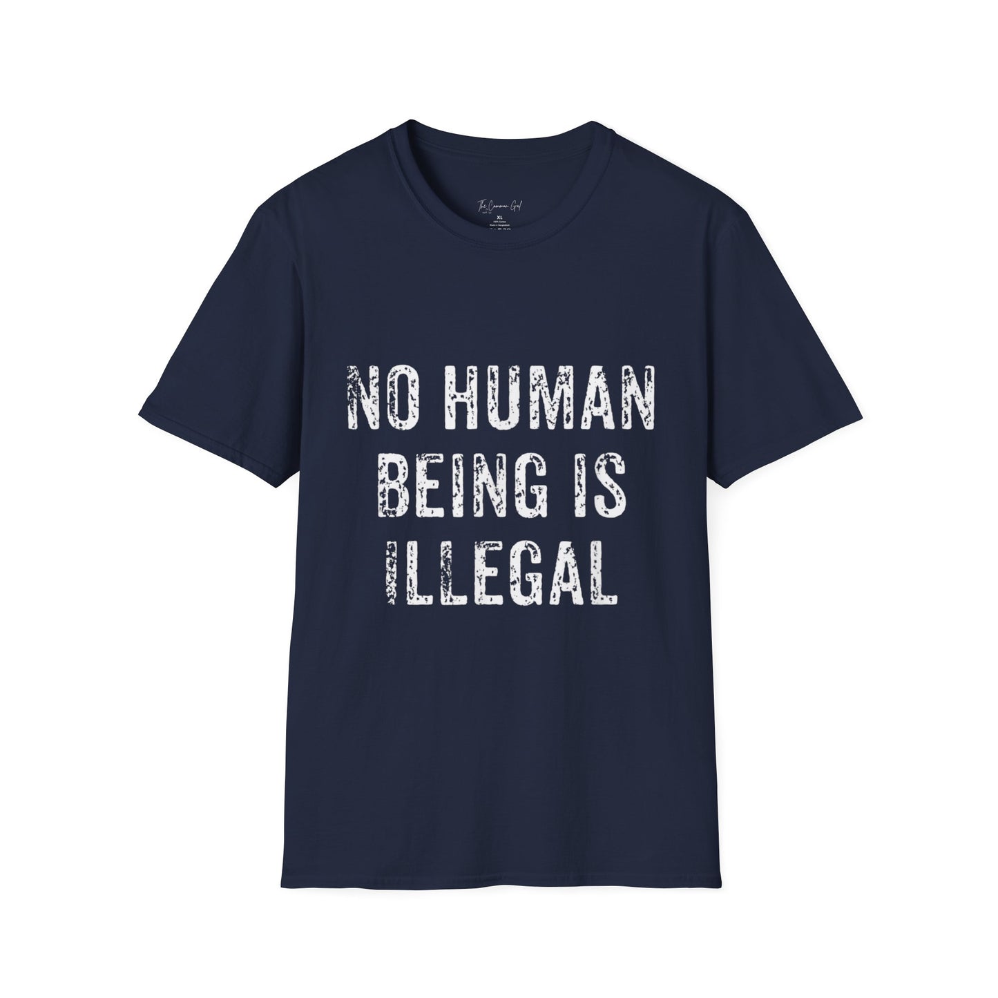 No Human Being Is Illegal T-Shirt