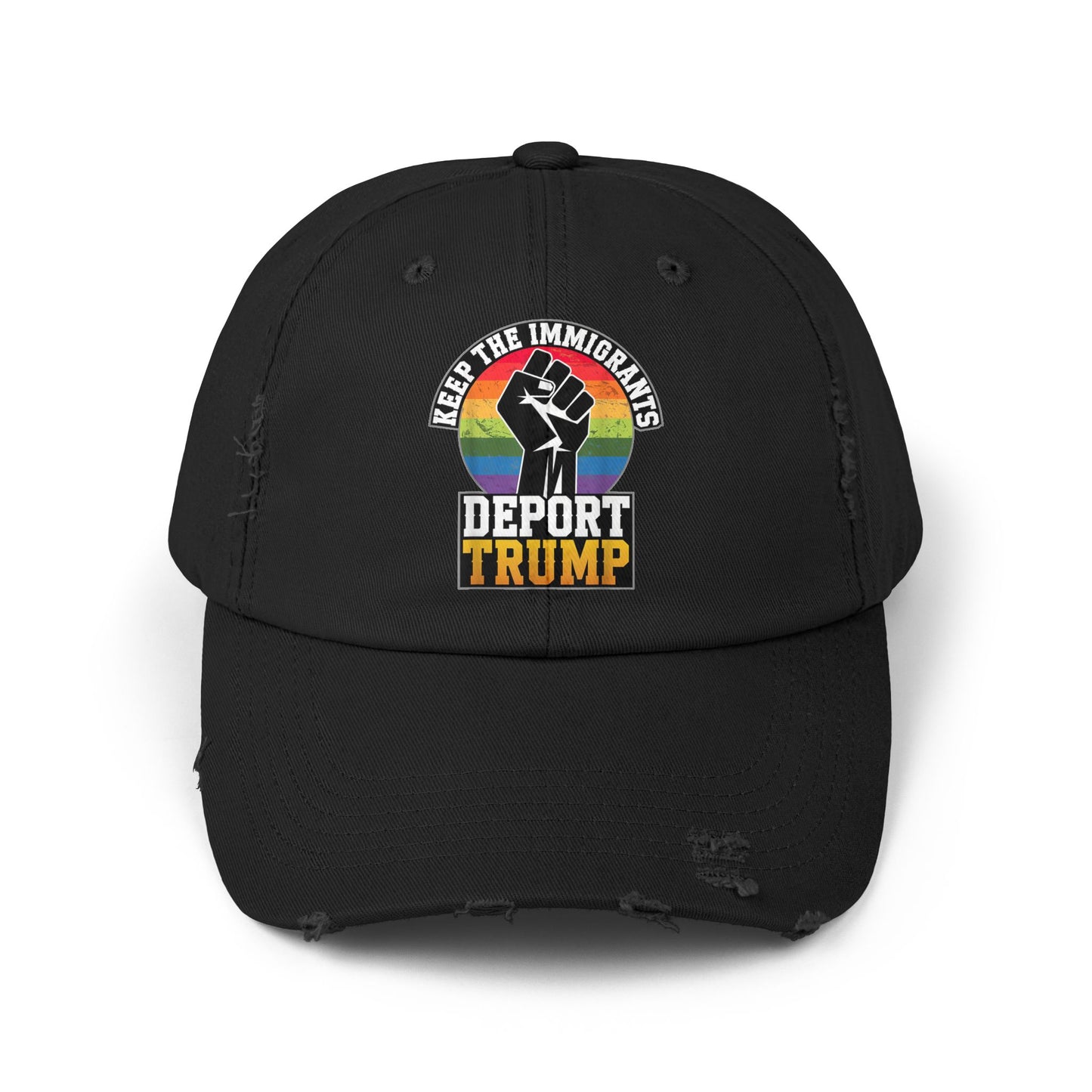 Keep The Immigrants Deport Trump Unisex Distressed Cap