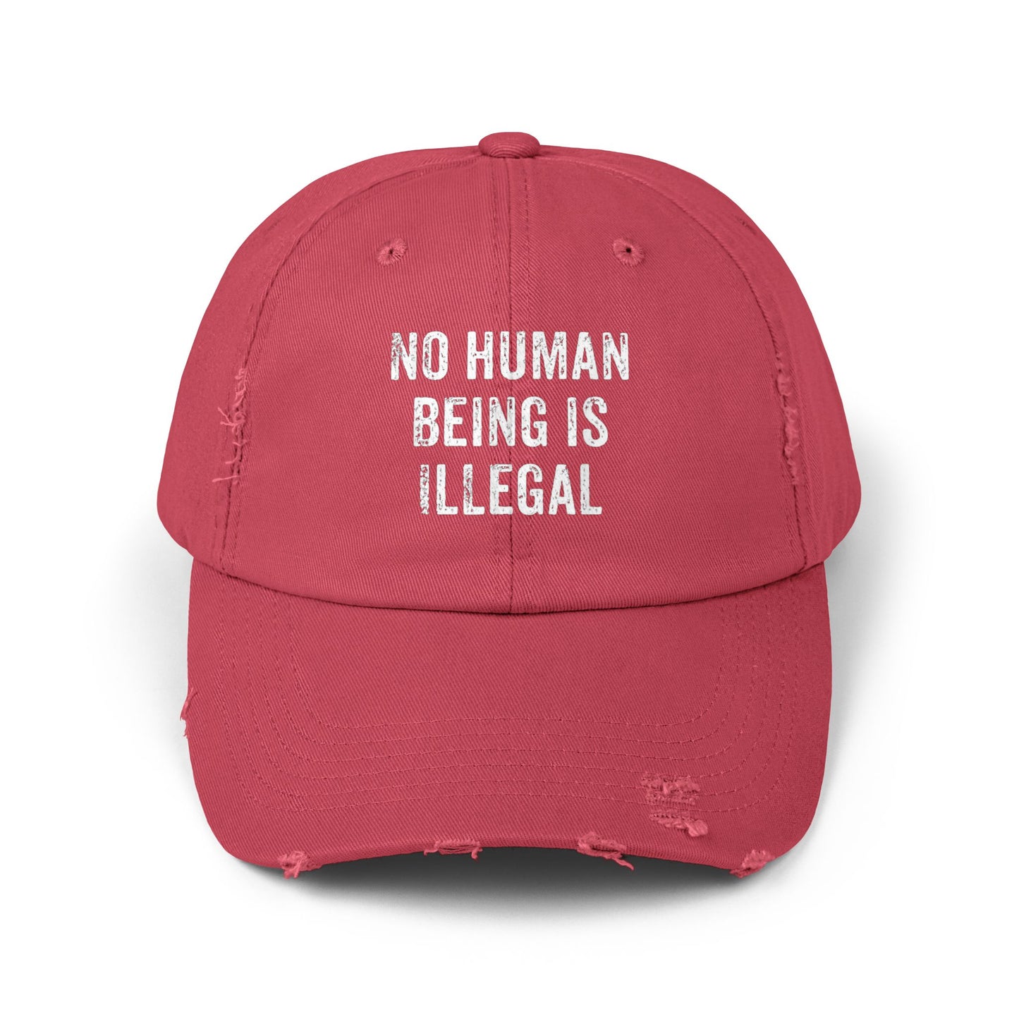 No Human Being Is Illegal Unisex Distressed Cap