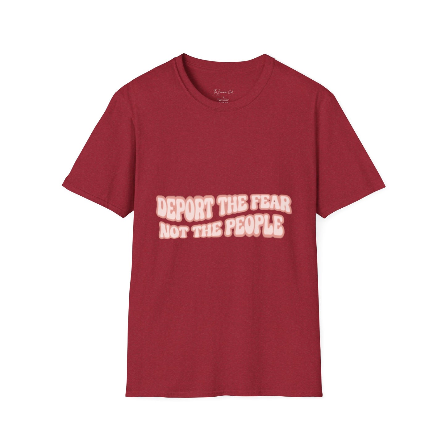 Deport The Fear Not The People Unisex T-Shirt