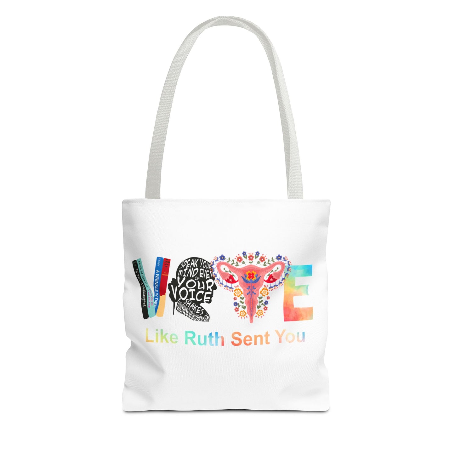 Vote Like Ruth Sent You Tote Bag