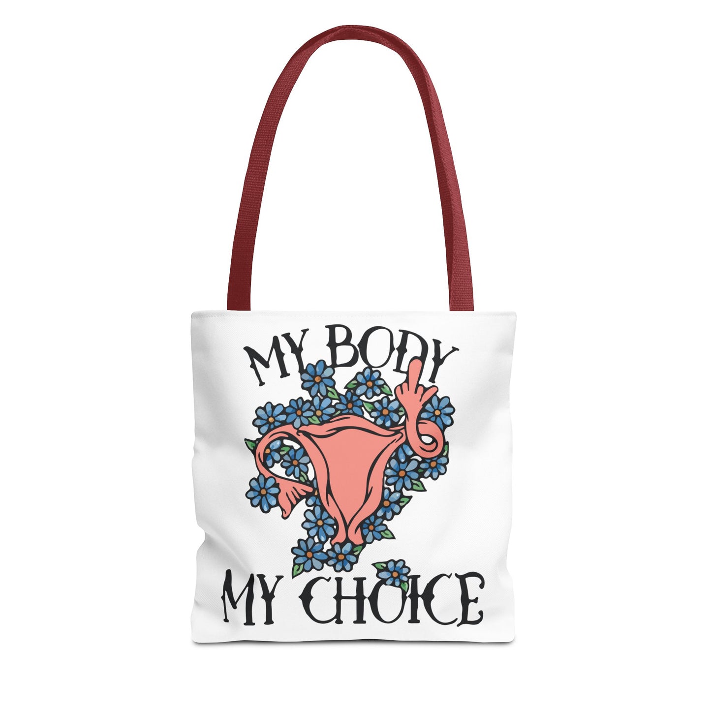 My Body My Choice Tote Bag
