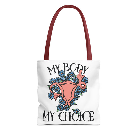 My Body My Choice Tote Bag