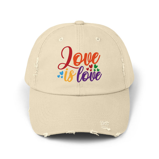 Love is Love Unisex Distressed Cap