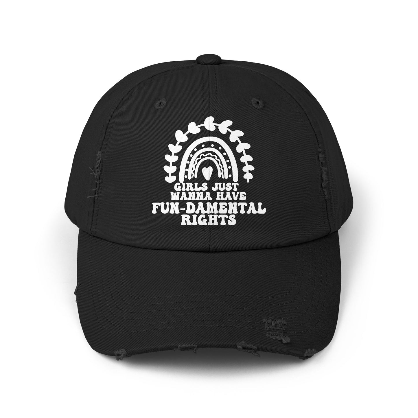 Girls Just Want To Have Fun-damental Rights Unisex Distressed Cap