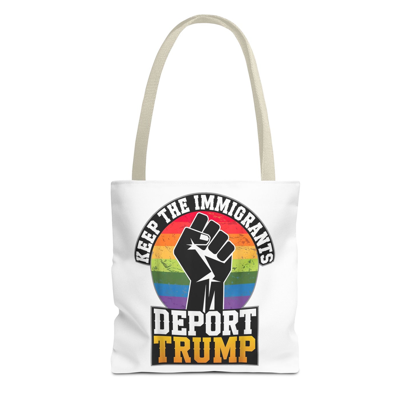 Keep The Immigrants Deport Trump Tote Bag