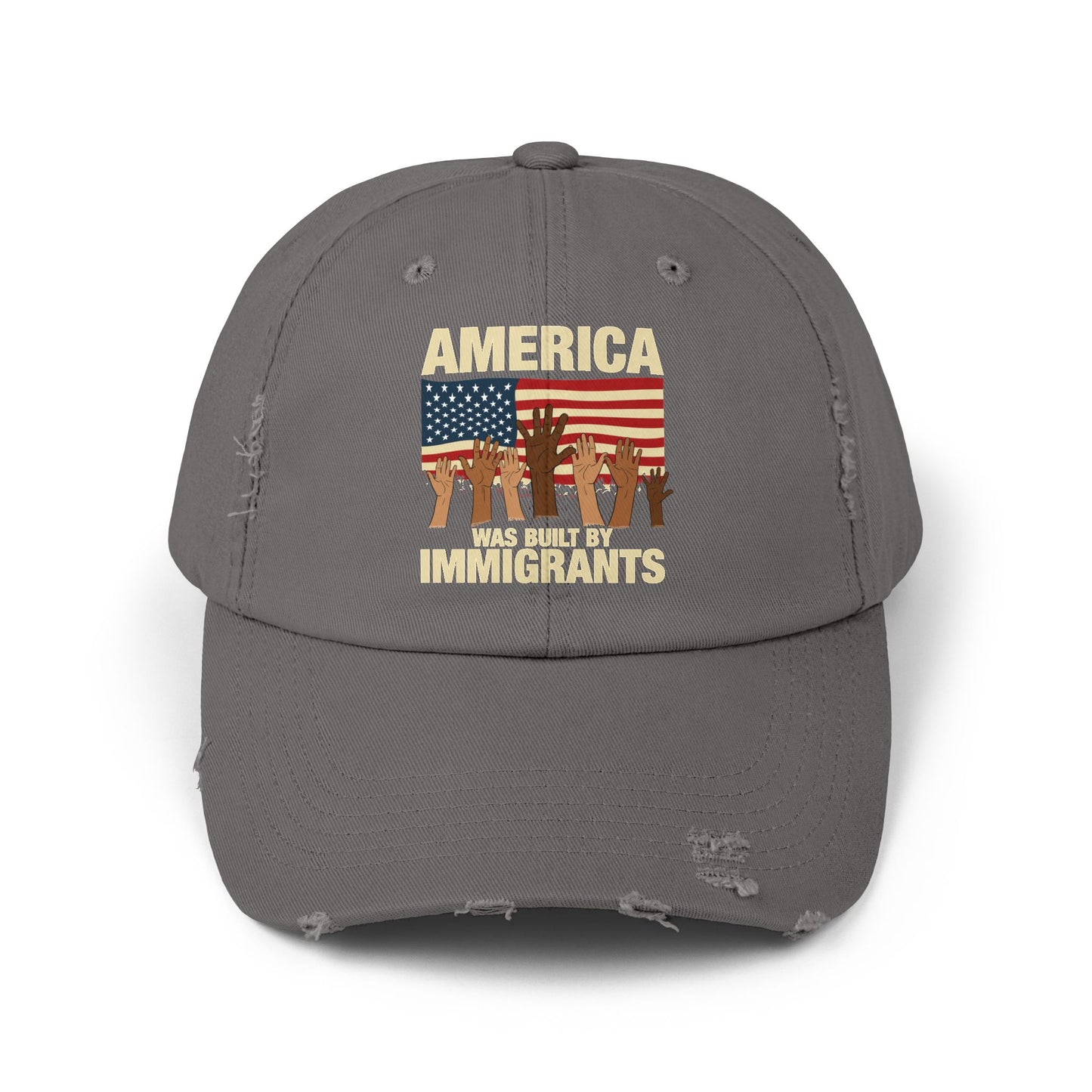 America Was Built By Immigrants Unisex Distressed Cap