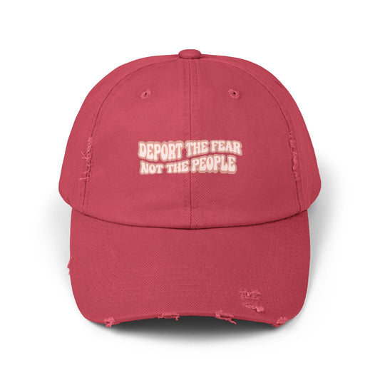 Deport The Fear Not The People Unisex Distressed Cap