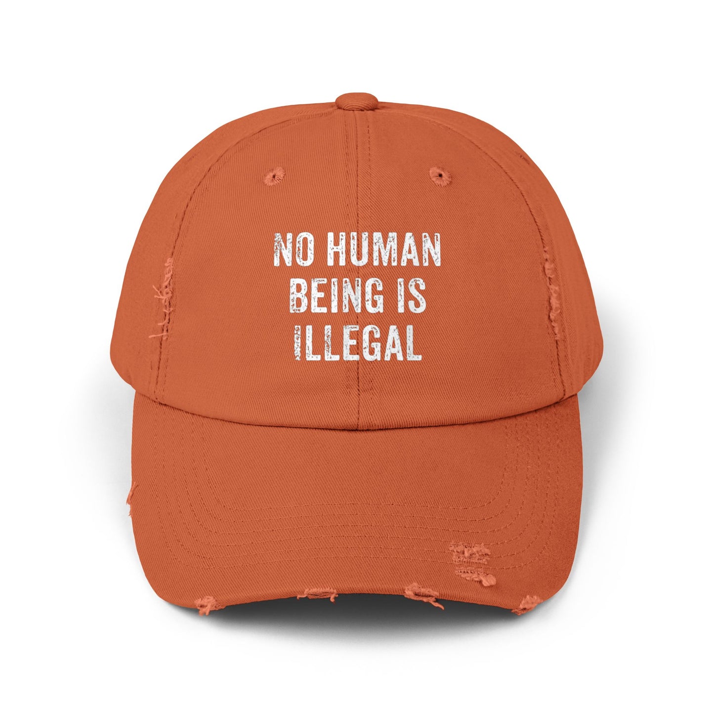 No Human Being Is Illegal Unisex Distressed Cap