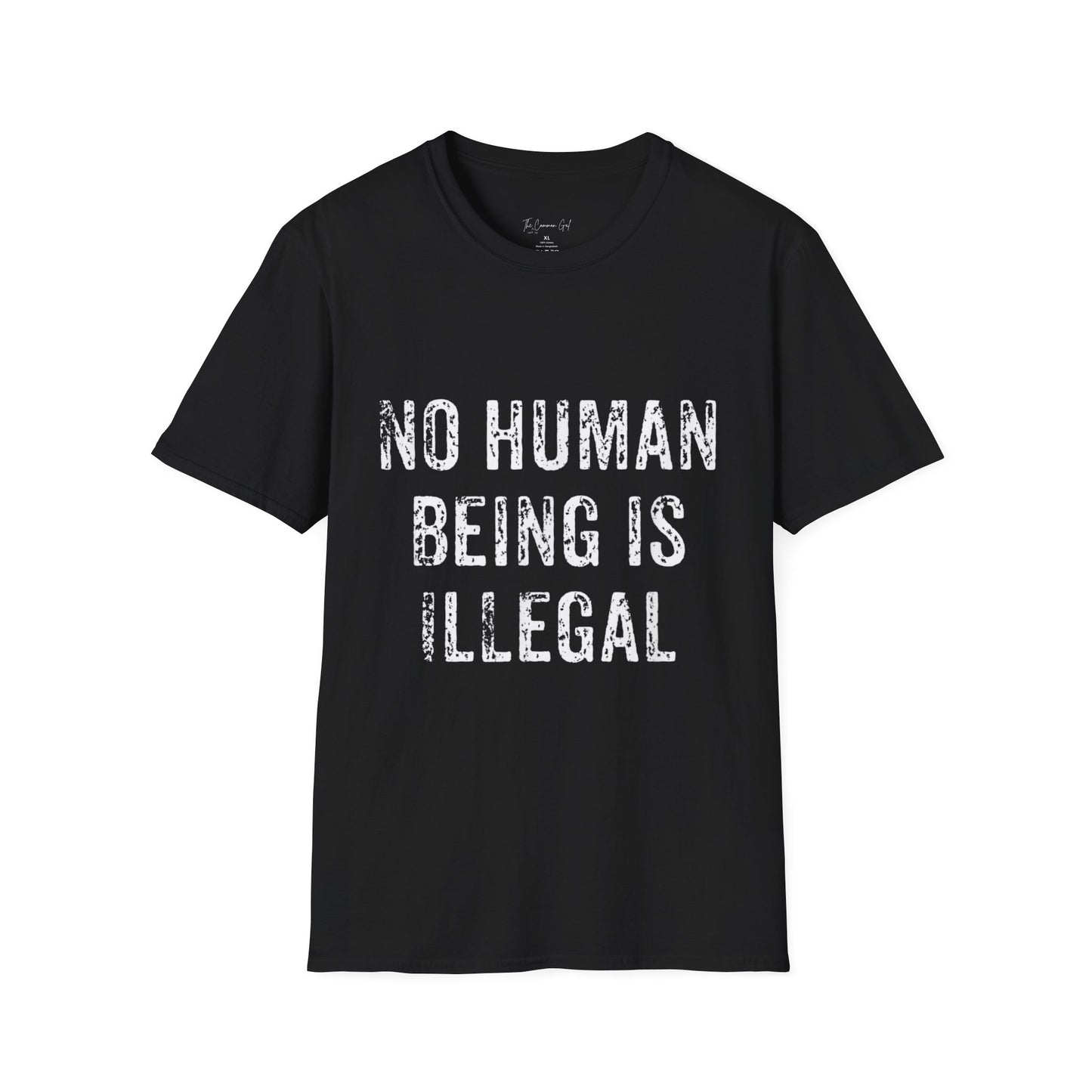 No Human Being Is Illegal T-Shirt