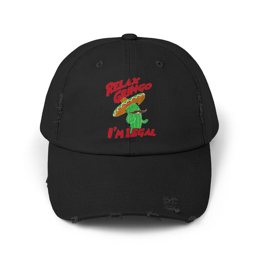 Relax Gringo I'm Legal Unisex Distressed Cap
