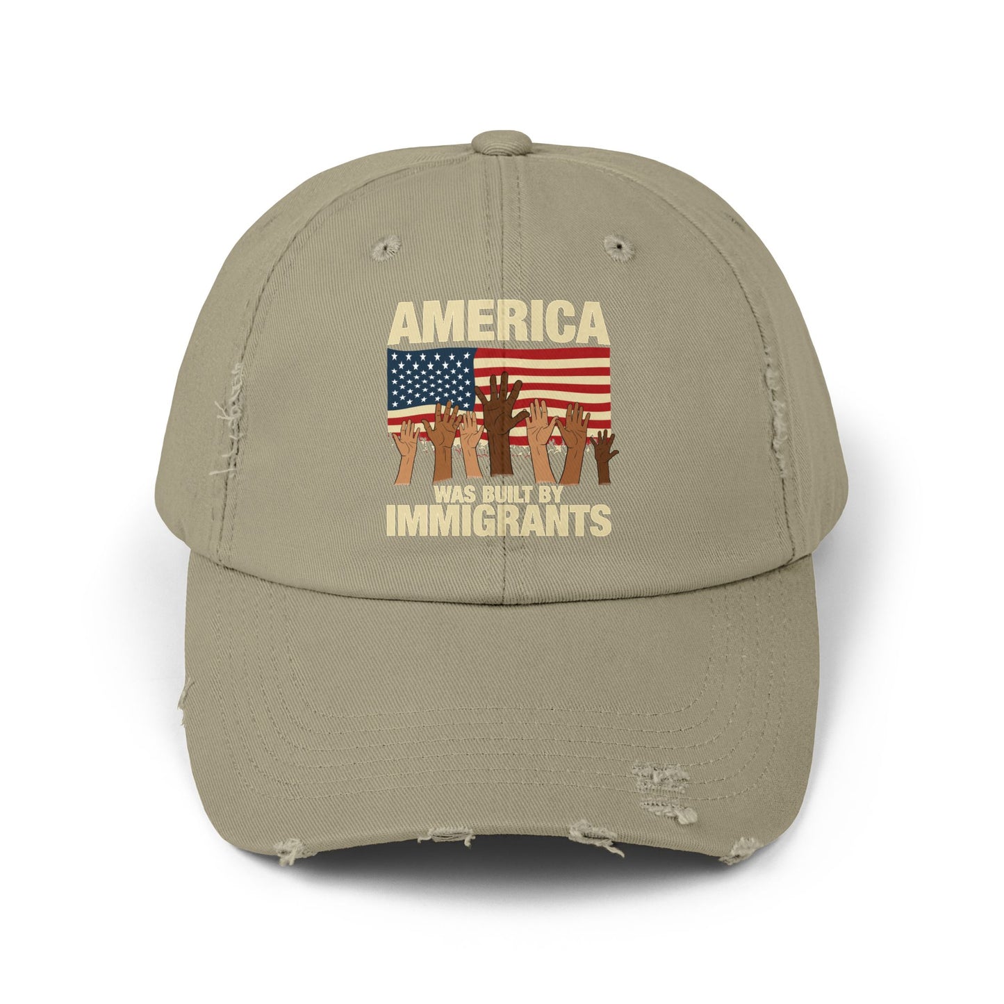 America Was Built By Immigrants Unisex Distressed Cap