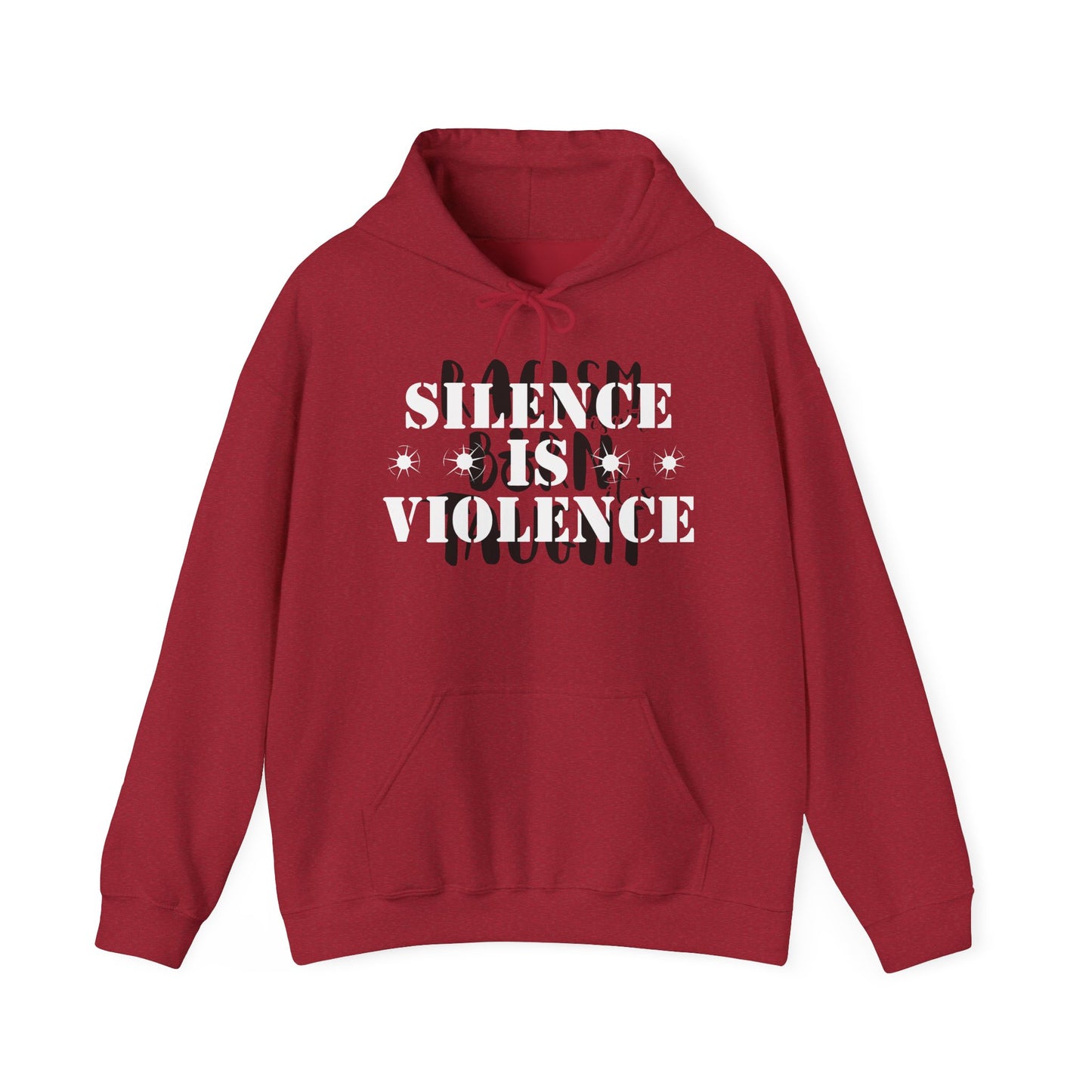Silence is Violence Unisex Hooded Sweatshirt