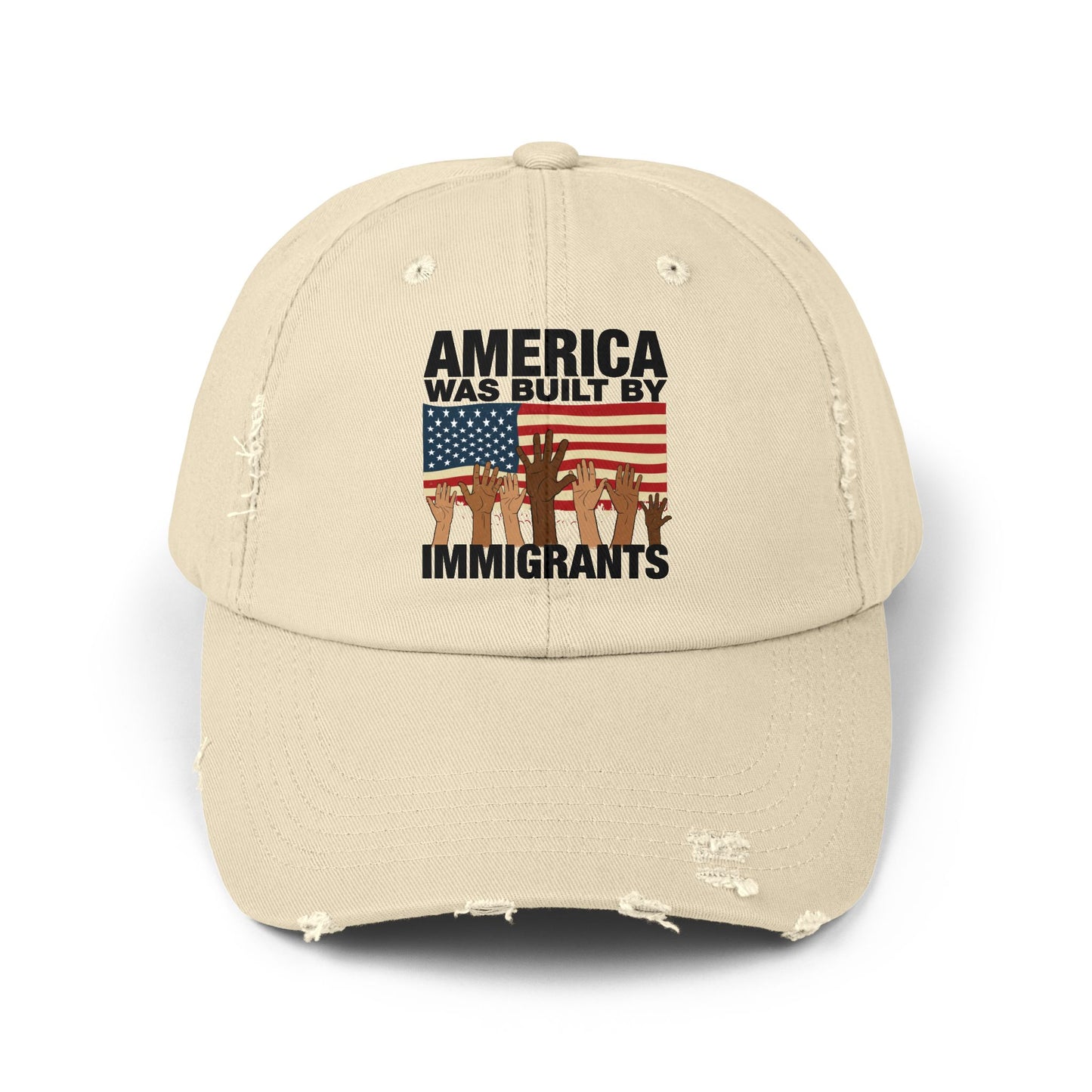 America Was Built By Immigrants Unisex Distressed Cap