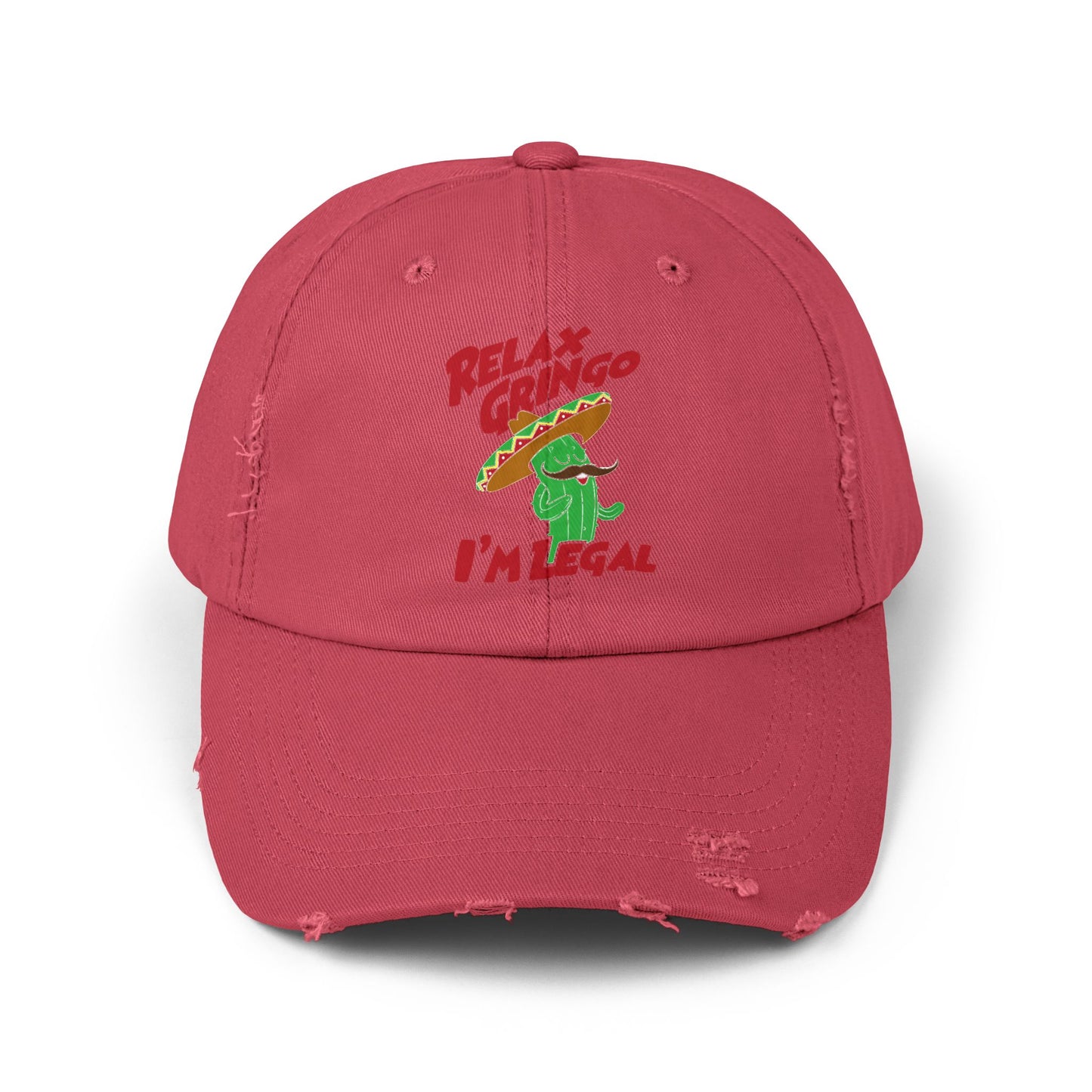 Relax Gringo I'm Legal Unisex Distressed Cap