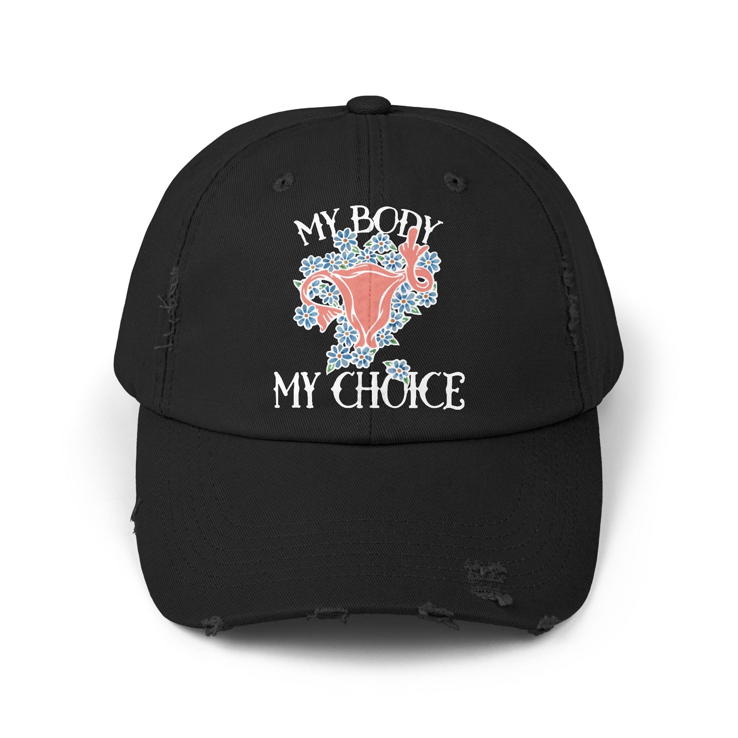 My Body My Choice Unisex Distressed Cap