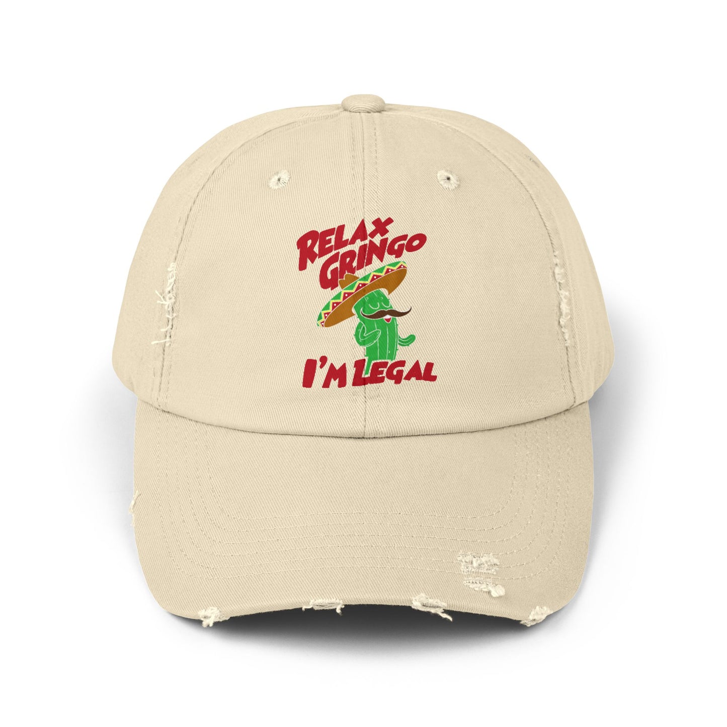 Relax Gringo I'm Legal Unisex Distressed Cap