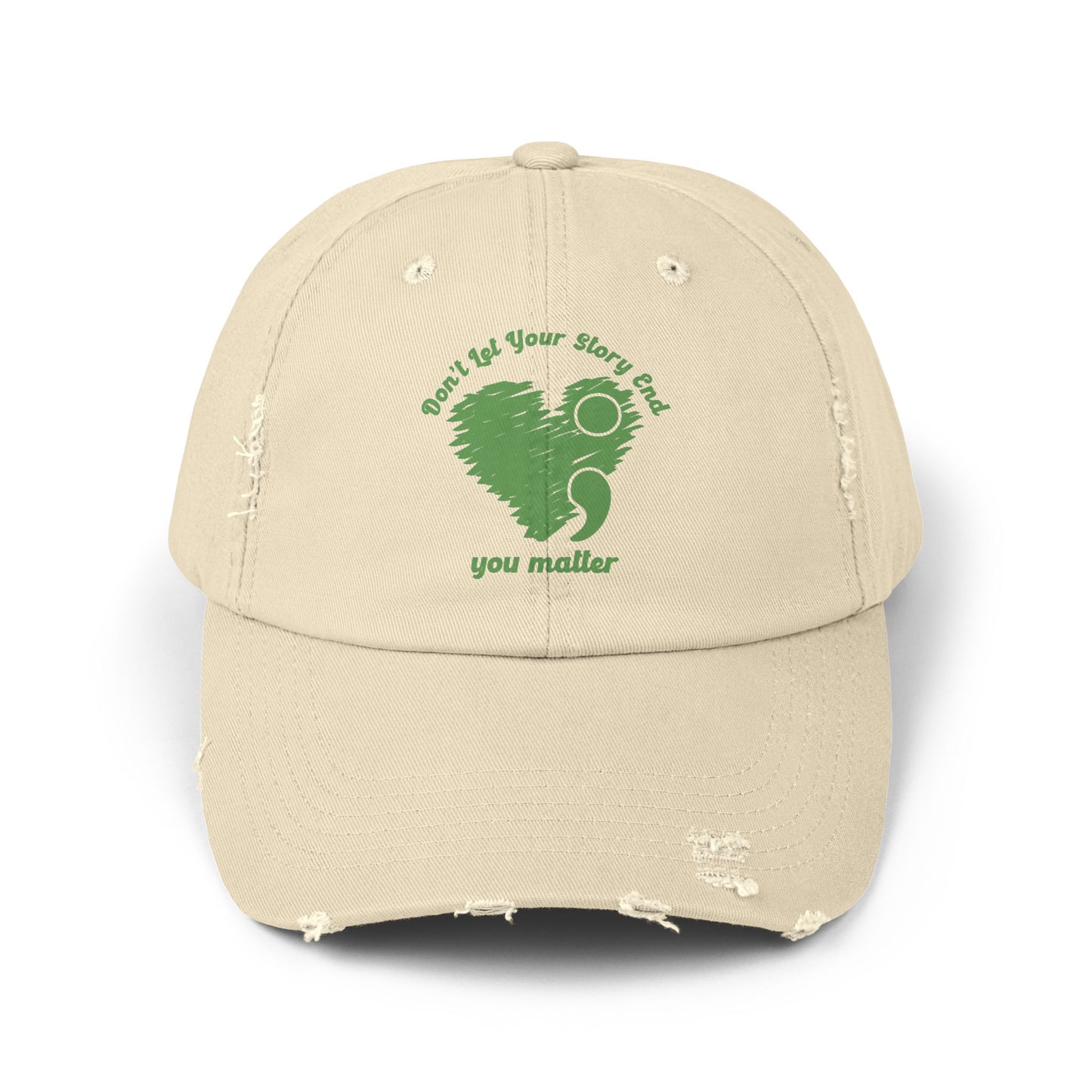 Don't Let Your Story End; You Matter Unisex Distressed Cap