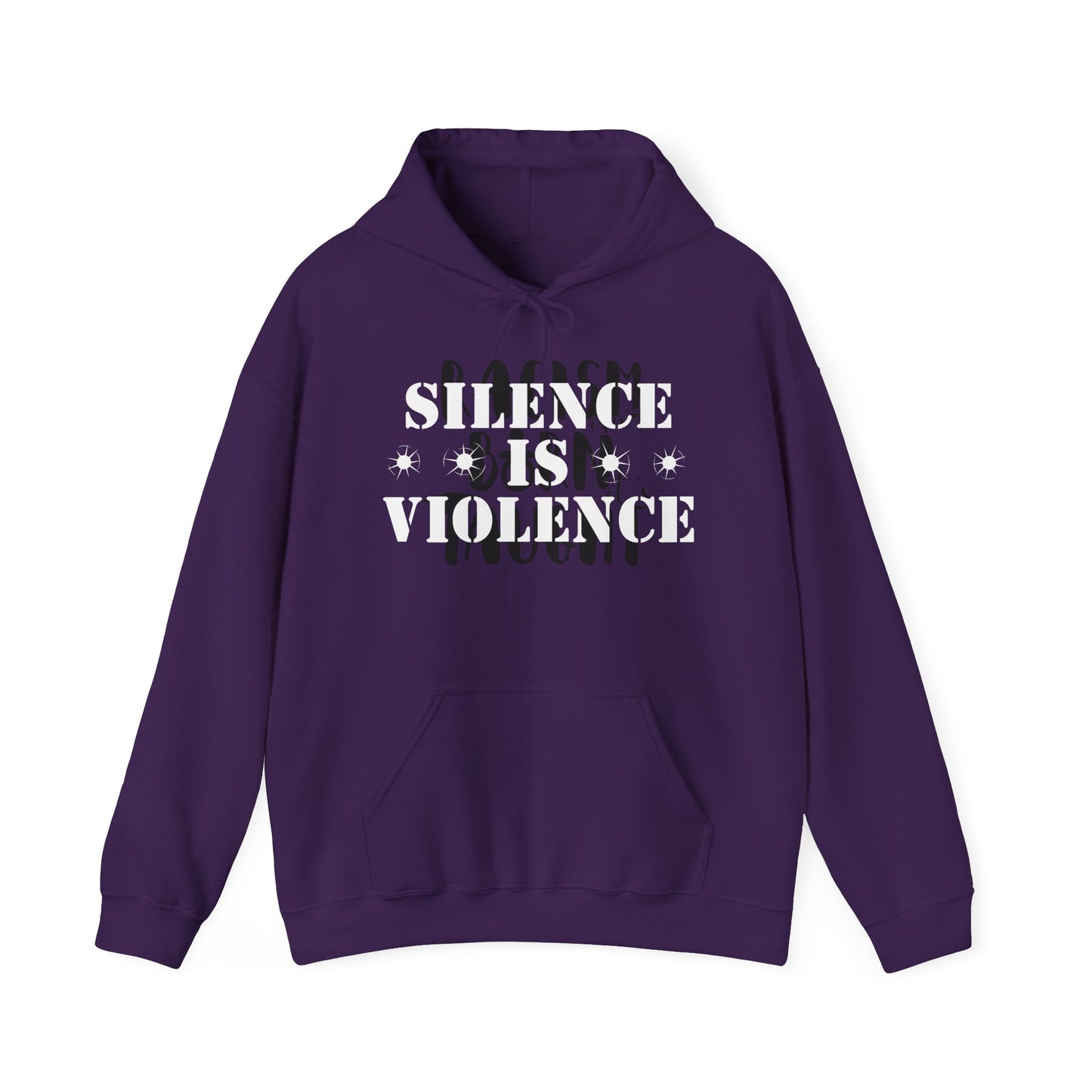 Silence is Violence Unisex Hooded Sweatshirt