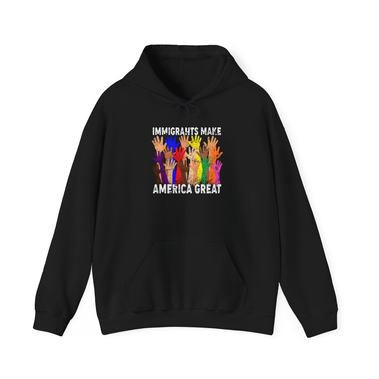 Immigrants Make America Great Unisex Hooded Sweatshirt