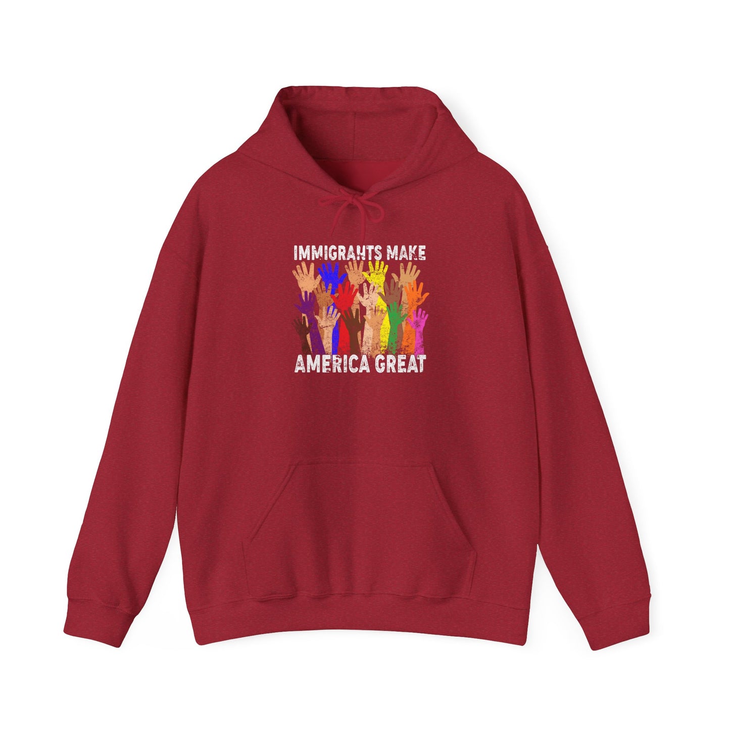 Immigrants Make America Great Unisex Hooded Sweatshirt