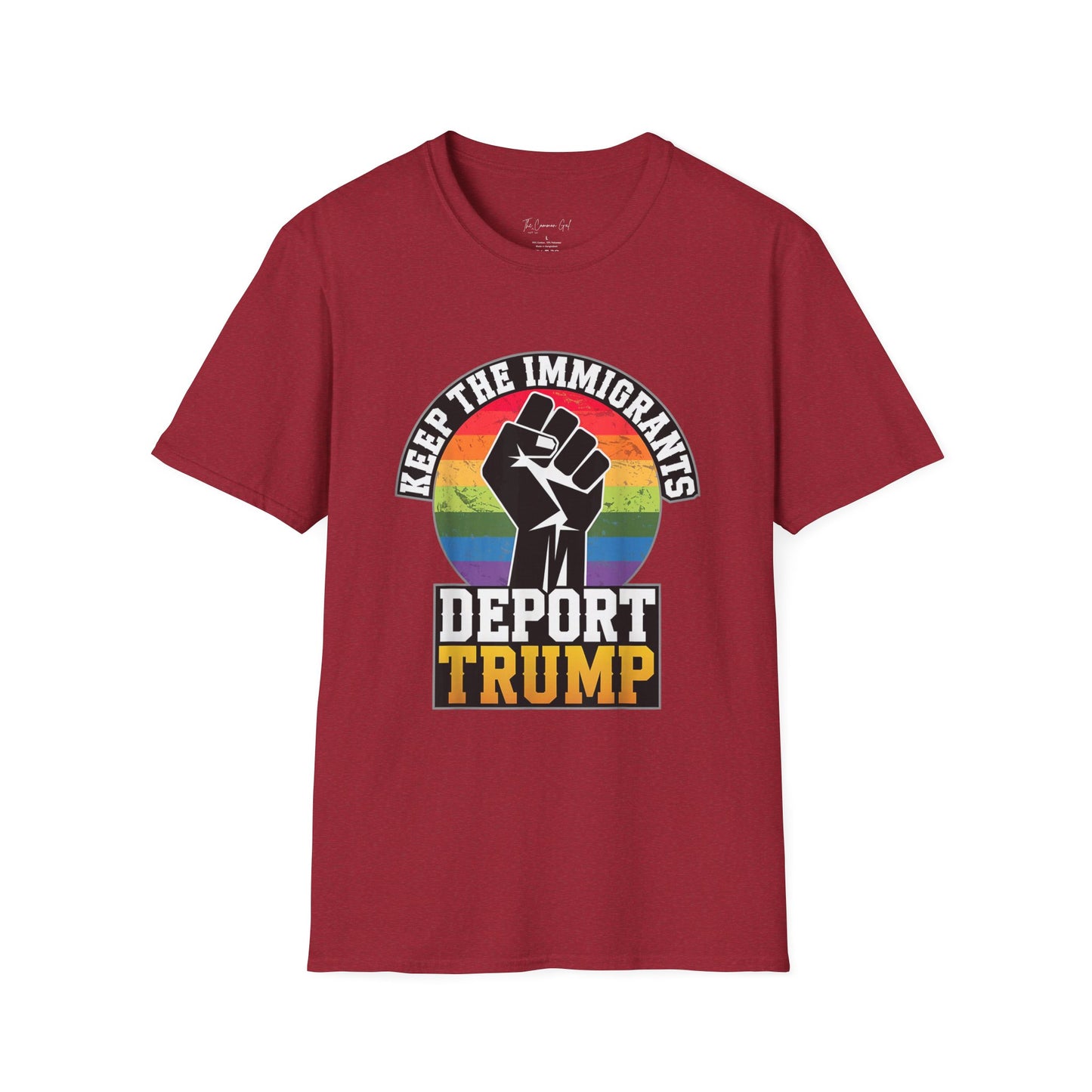 Keep The Immigrants Deport Trump Unisex T-Shirt