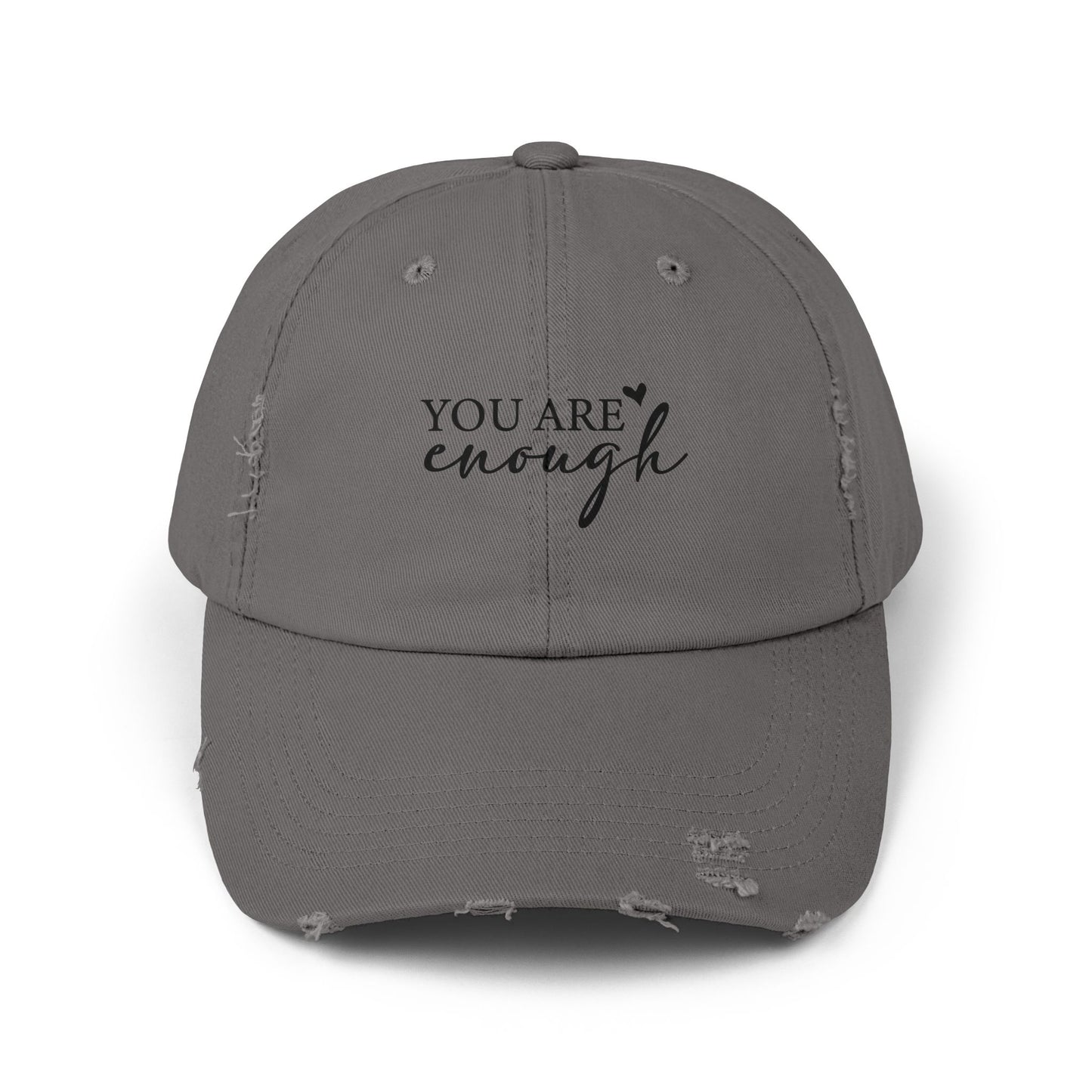 You Are Enough Unisex Distressed Cap