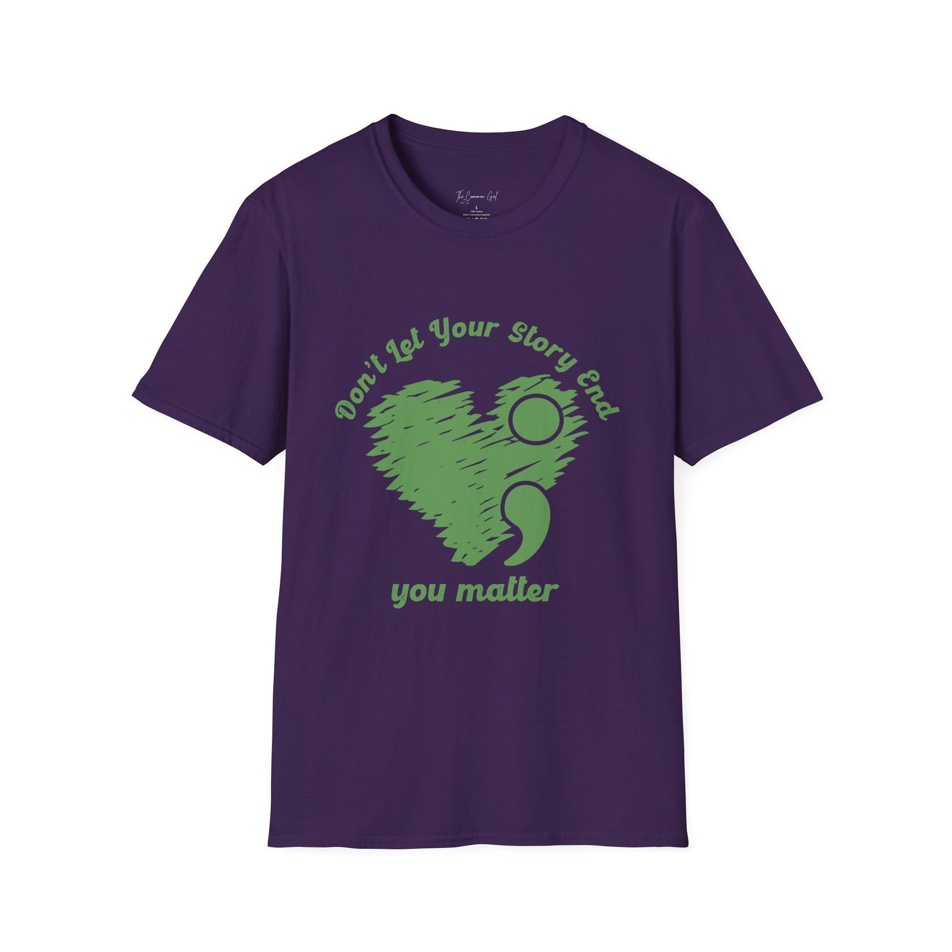 Don't Let Your Story End; You Matter T-Shirt Purple