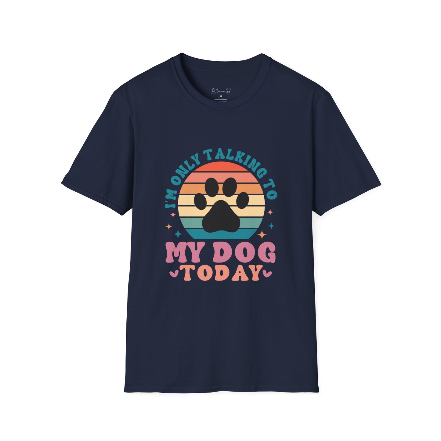 I'm Only Talking To My Dog Today T-Shirt Navy