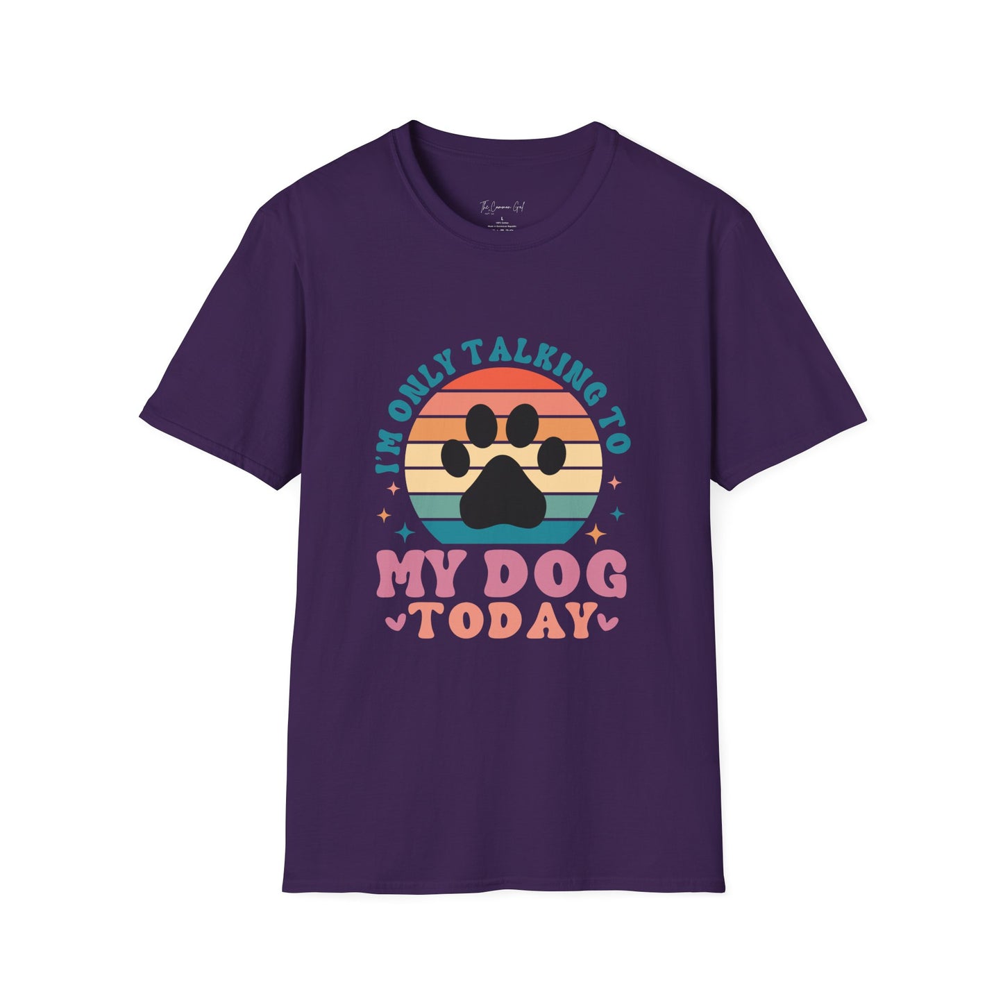 I'm Only Talking To My Dog Today T-Shirt Purple