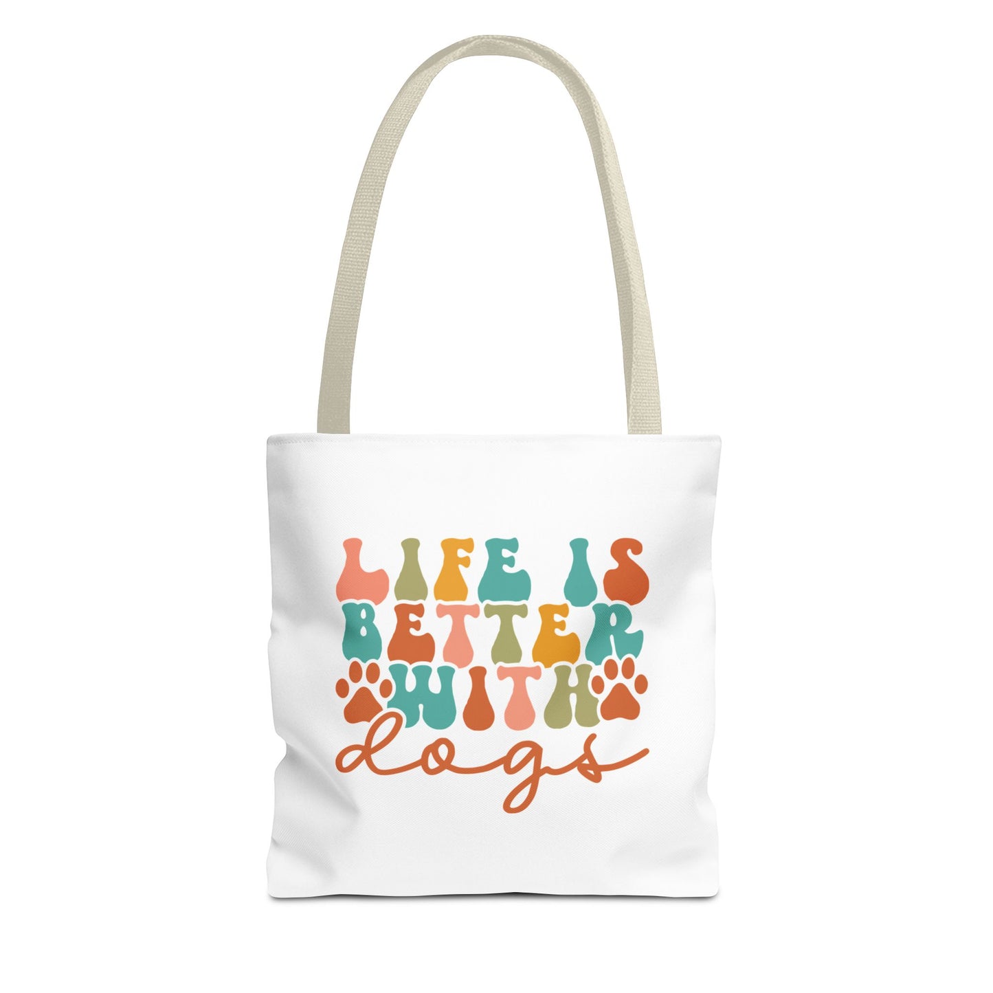 Life Is Better With Dogs Tote Bag Beige Handle