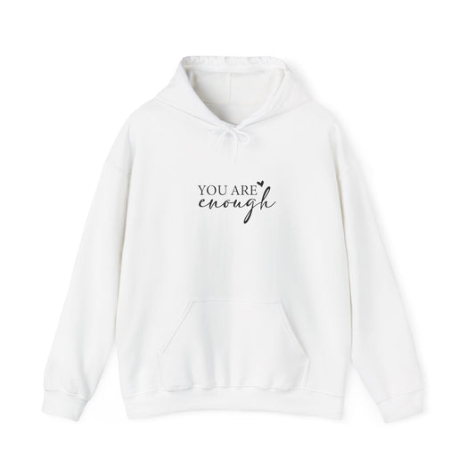 You Are Enough Hooded Sweatshirt Front View White