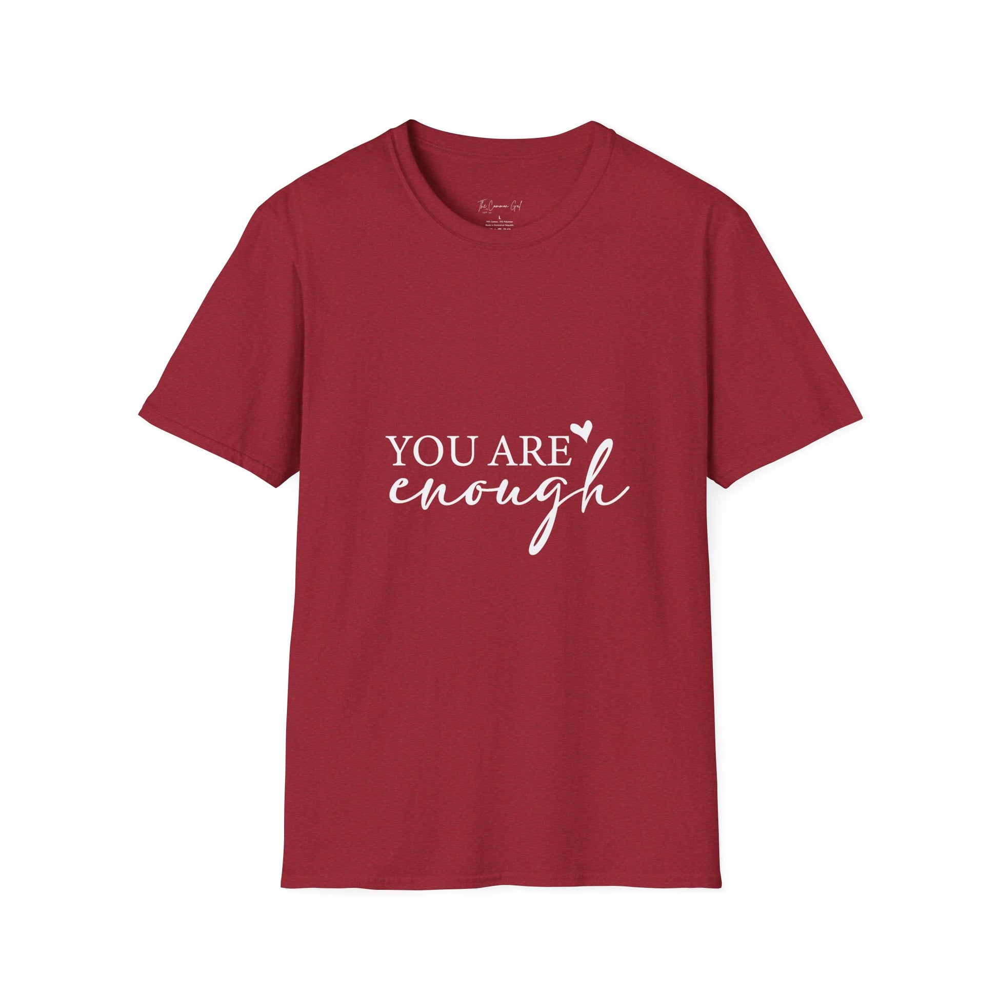 You Are Enough T-Shirt Antique Cherry Red