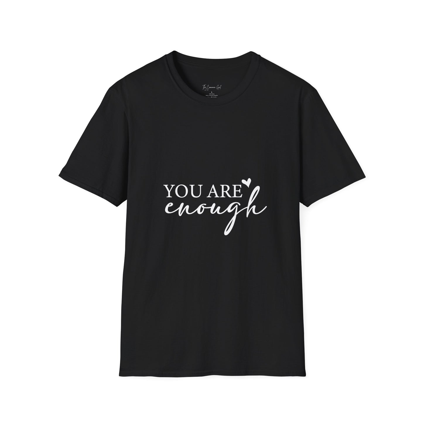 You Are Enough T-Shirt Front View Black