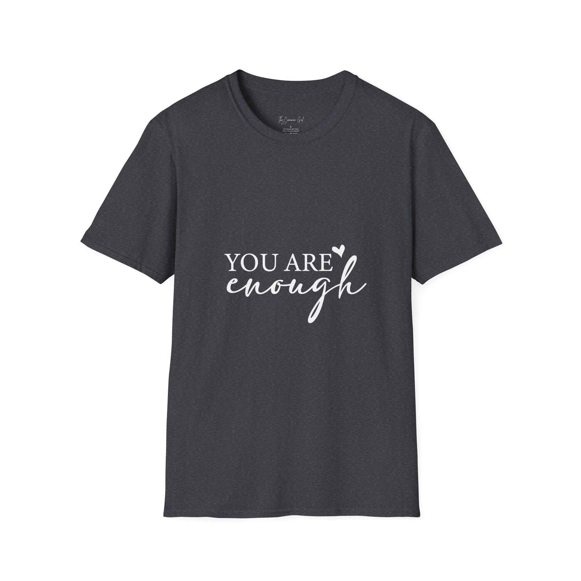 You Are Enough T-Shirt Front View Dark Heather Grey