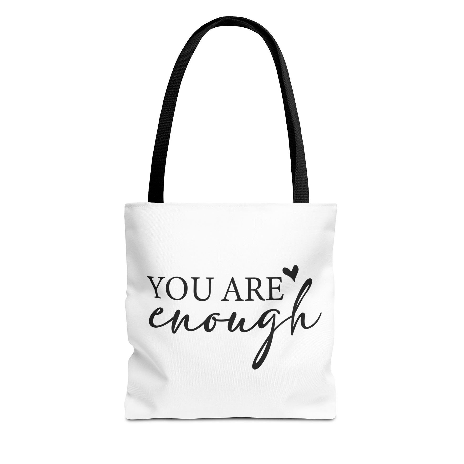 You Are Enough Tote Bag Black Handle