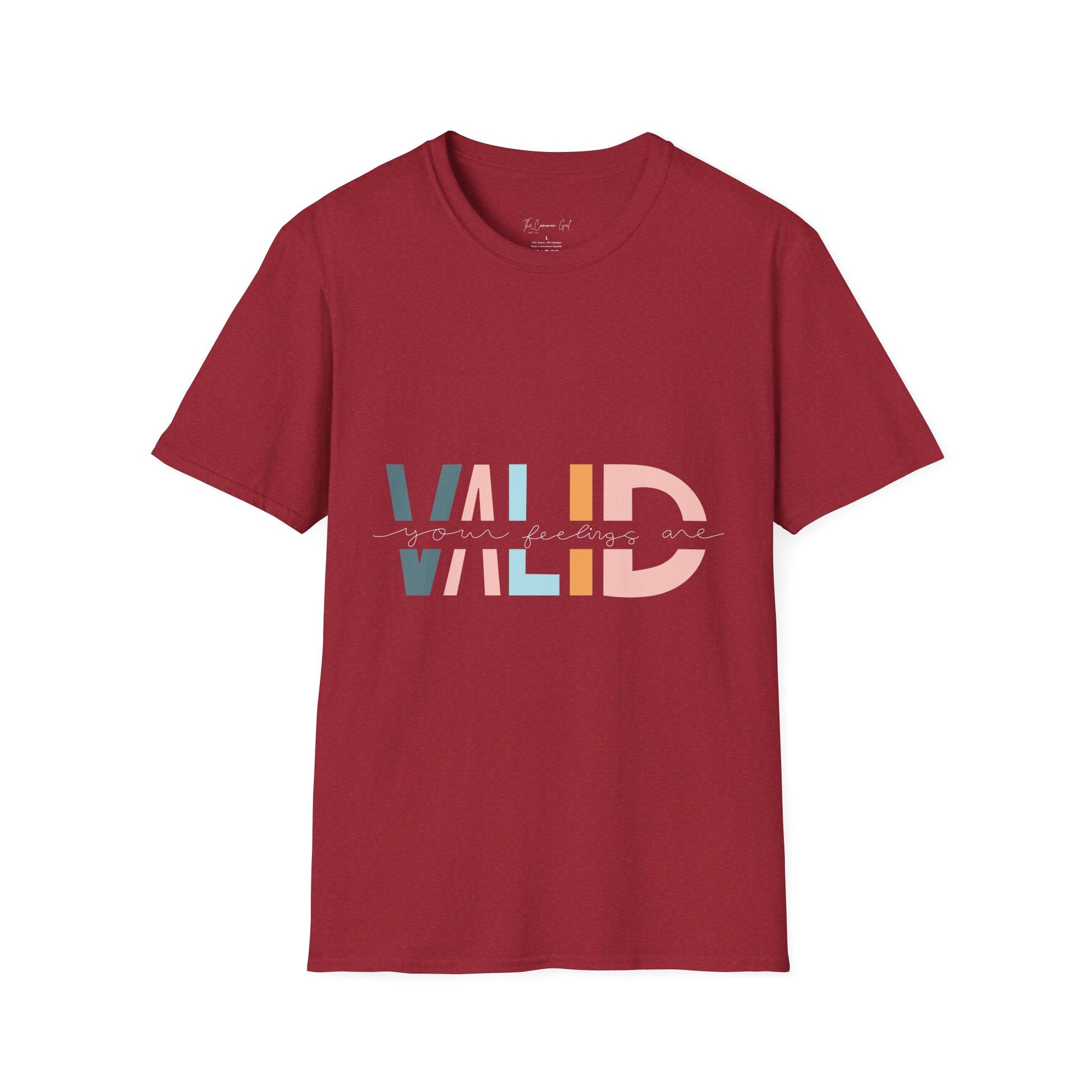 Your Feelings Are Valid T-Shirt Antique Cherry Red
