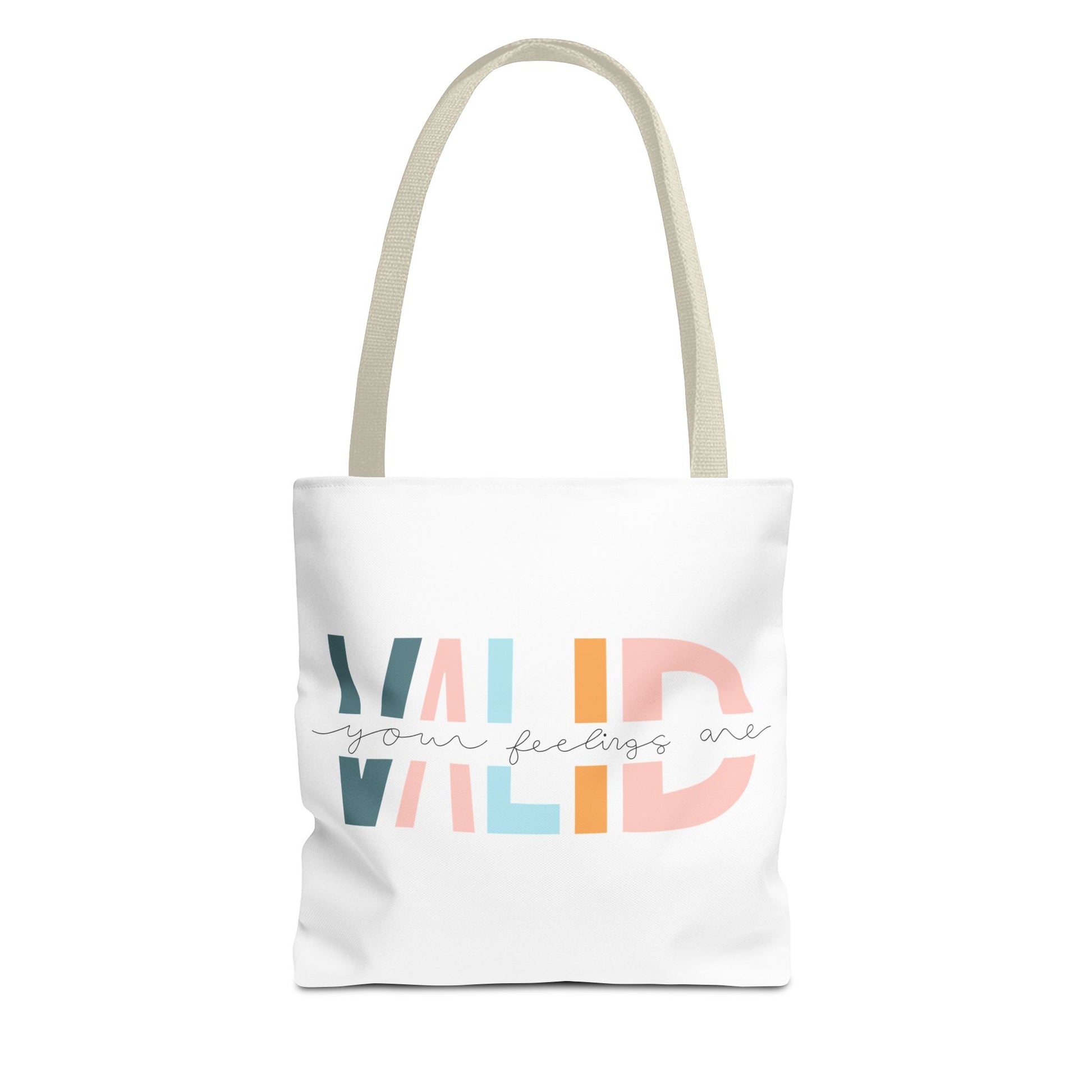 Your Feelings Are Valid Tote BagBeige Handle