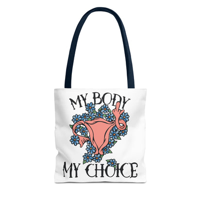 My Body My Choice Tote Bag