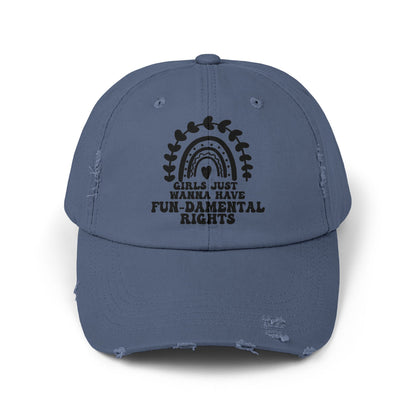 Girls Just Want To Have Fun-damental Rights Unisex Distressed Cap
