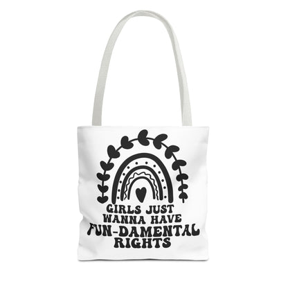 Girls Just Want To Have Fun-damental Rights Tote Bag