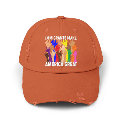Immigrants Make America Great Unisex Distressed Cap