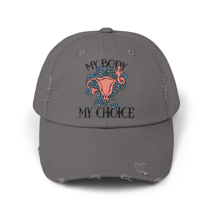 My Body My Choice Unisex Distressed Cap