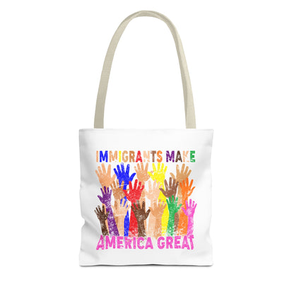Immigrants Make America Great Tote Bag