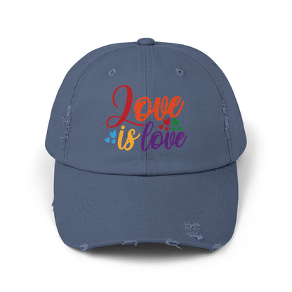 Love is Love Unisex Distressed Cap